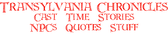 The Transylvania Chronicles